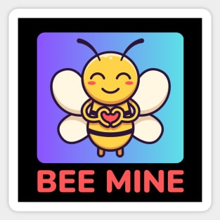 Bee Mine | Be Mine Bees Pun Sticker